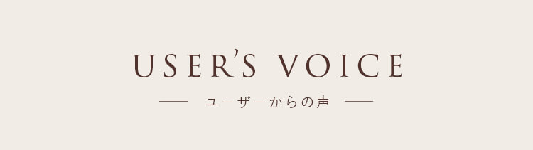 USER`S VOICE